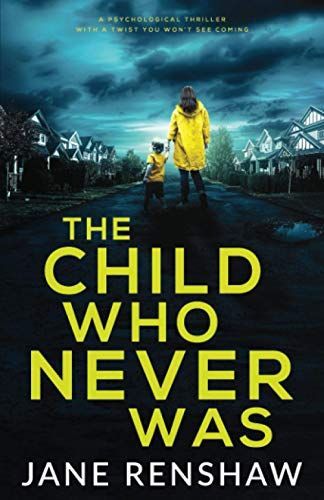 The Child who Never was