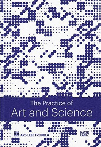 The Practice of Art and Science