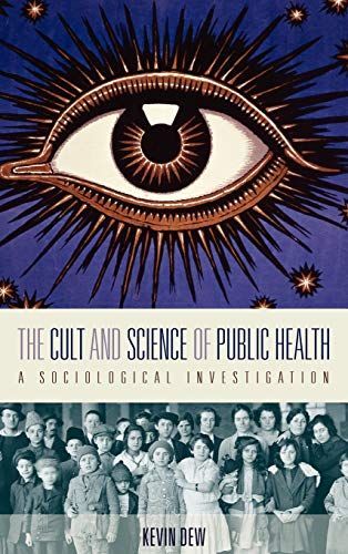 The Cult and Science of Public Health