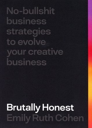 Brutally Honest