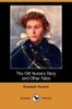 The Old Nurse's Story and Other Tales