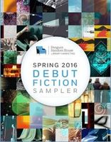 Spring 2016 Debut Fiction Sampler
