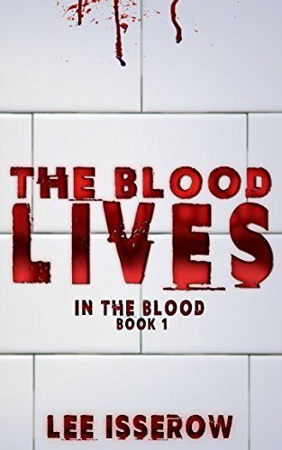 The Blood Lives