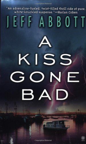 A Kiss Gone Bad