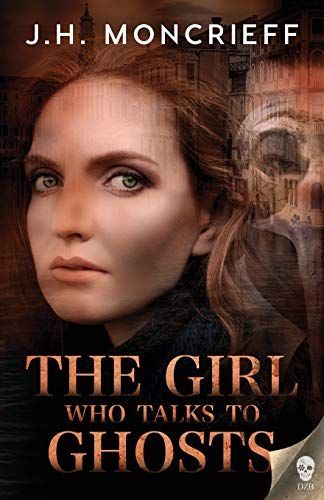 The Girl Who Talks to Ghosts