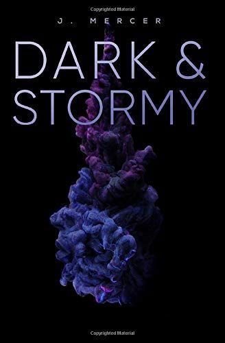 Dark & Stormy