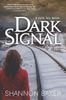 Dark Signal