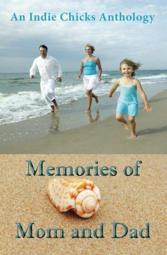 Memories of Mom and Dad