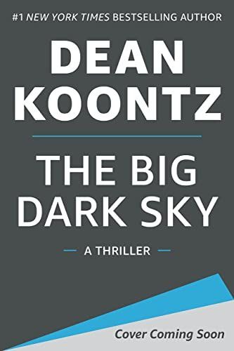 The Big Dark Sky
