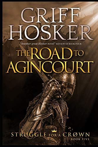 The Road to Agincourt