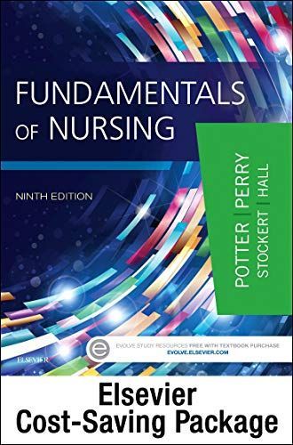 Fundamentals of Nursing - Text and Elsevier Adaptive Learning Package