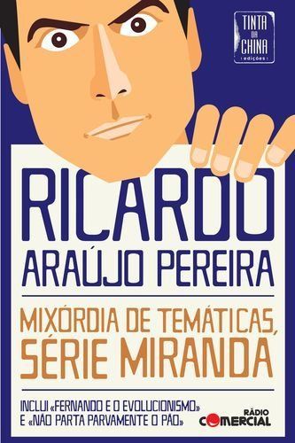 Mixórdia de temáticas, série Miranda