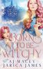 Born to be Witchy
