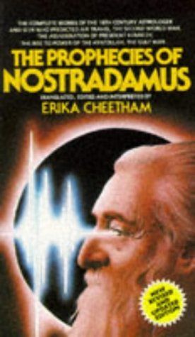 The Prophecies of Nostradamus