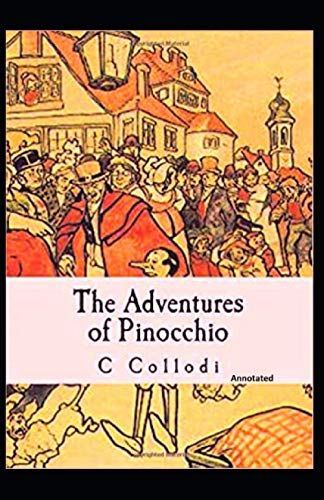 The Adventures of Pinocchio Annotated