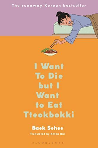I Want to Die But I Want to Eat Tteokbokki