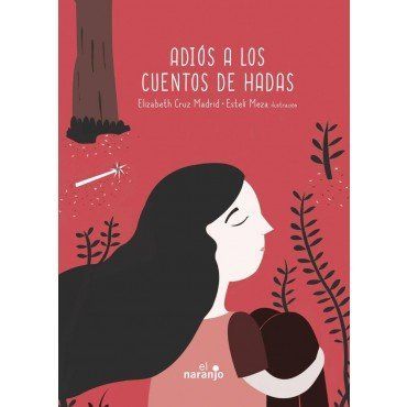 Adiós a los cuentos de hadas