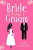 Bride Without a Groom