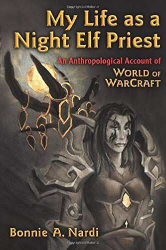 My Life as a Night Elf Priest