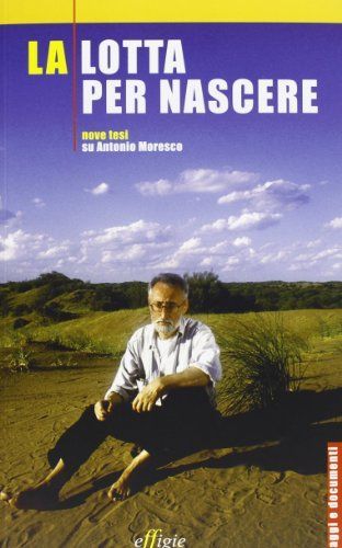 La lotta per nascere