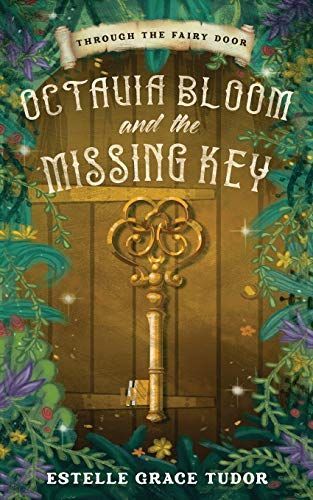 Octavia Bloom and the Missing Key