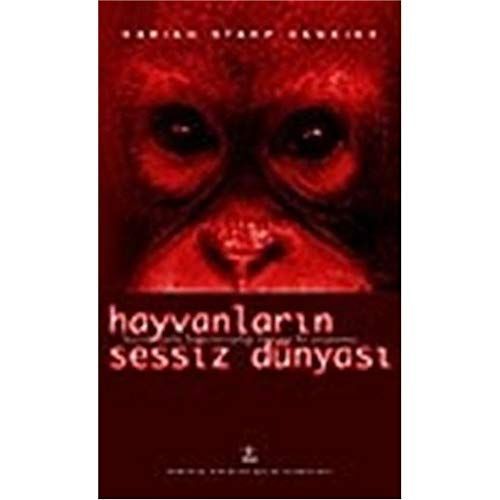 Hayvanların sessiz dünyası