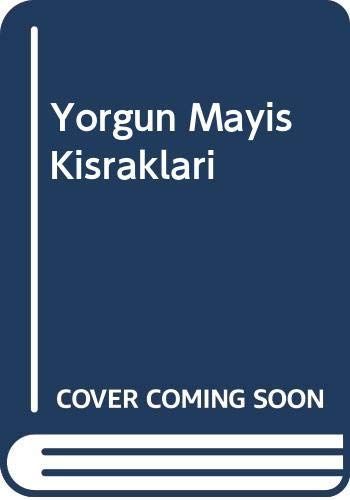 Yorgun mayıs kısrakları