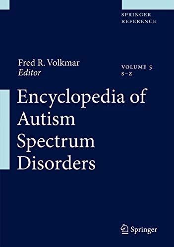 Encyclopedia of Autism Spectrum Disorders