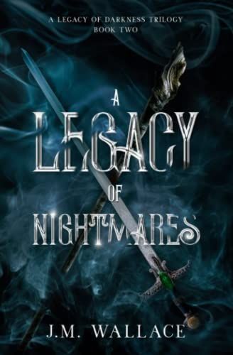 A Legacy of Nightmares