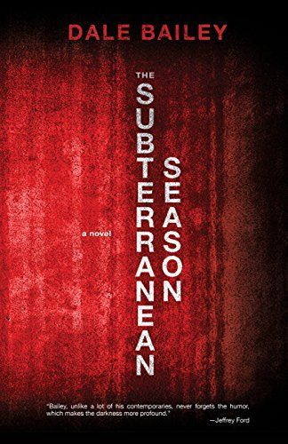 The Subterranean Season
