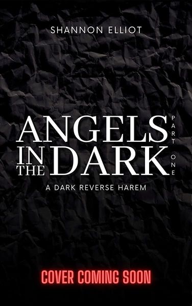 Angels in the Dark