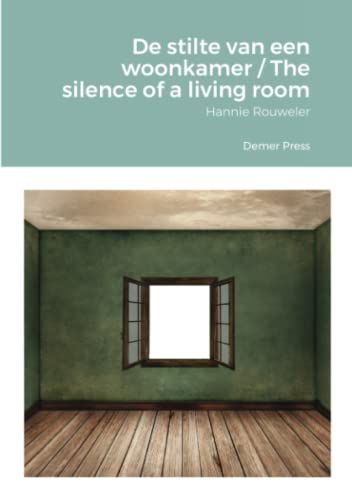 De Stilte Van Een Woonkamer / The Silence of a Living Room