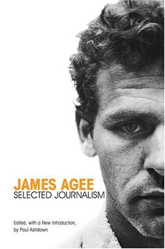 James Agee, Selected Journalism