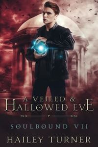 A Veiled & Hallowed Eve