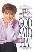 God Said, "Ha!"