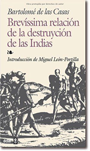 Brevíssima relación de la destruyción de las Indias