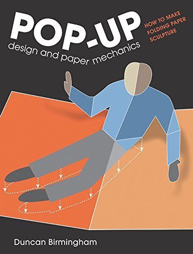 Pop-Up Design and Paper Mechanics