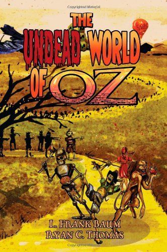 The Undead World of Oz