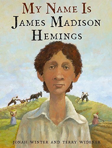 My Name Is James Madison Hemings