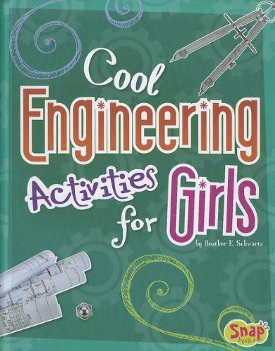 Cool Engineering Activities for Girls