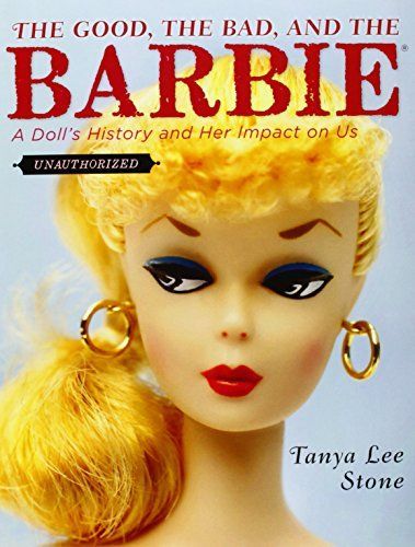 The Good, the Bad, and the Barbie