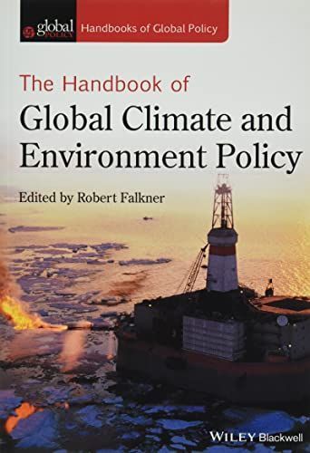 The Handbook of Global Climate and Environment Policy