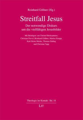 Streitfall Jesus
