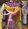 Disney Tangled: Rapunzel's Dream Storybook with Musical Hairbrush
