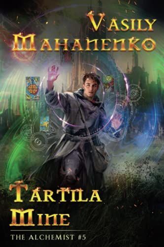 Tartila Mine (The Alchemist Book #5)