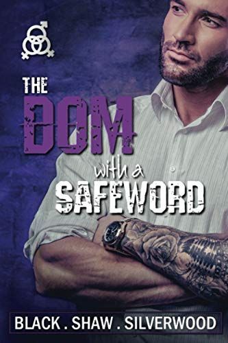 The Dom with a Safeword