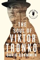 The Soul of Viktor Tronko