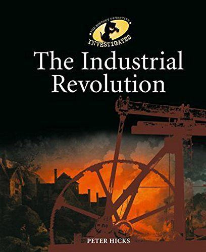 The Industrial Revolution