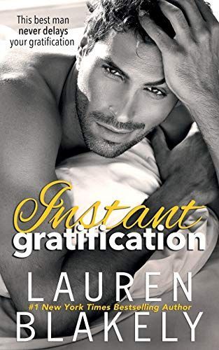 Instant Gratification