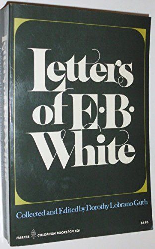 Letters of E. B. White